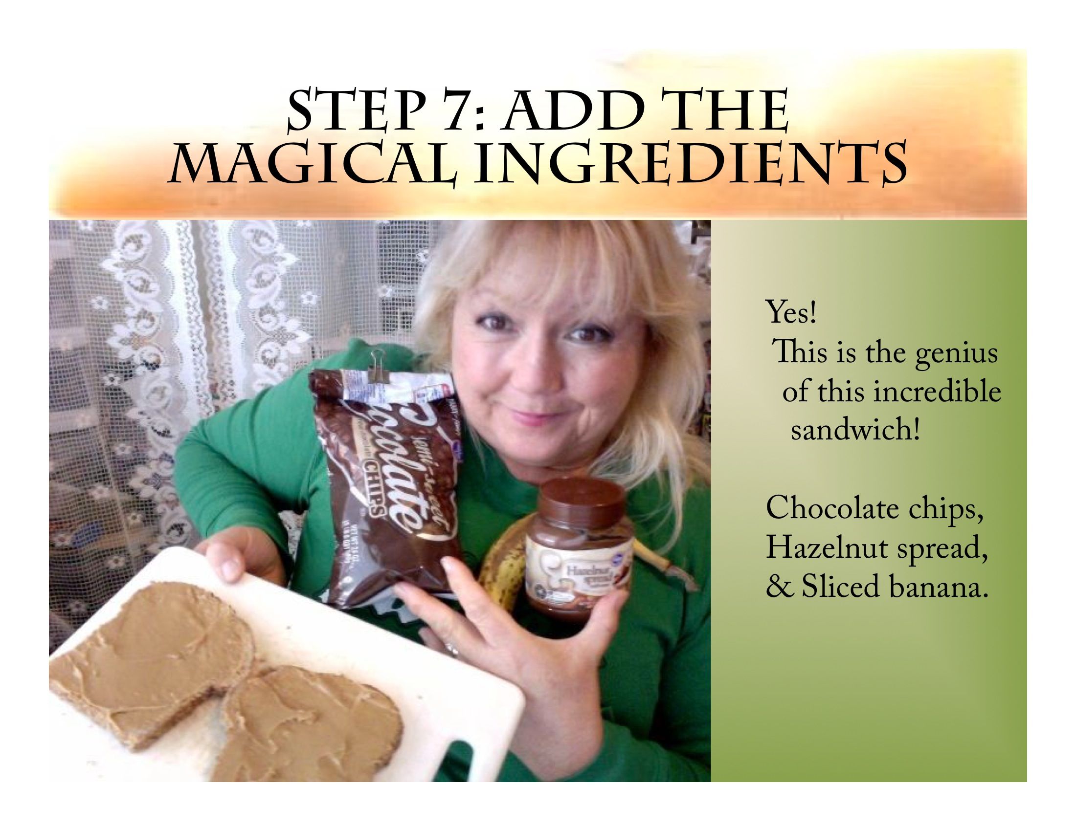 Step 7: Magic Ingredients
