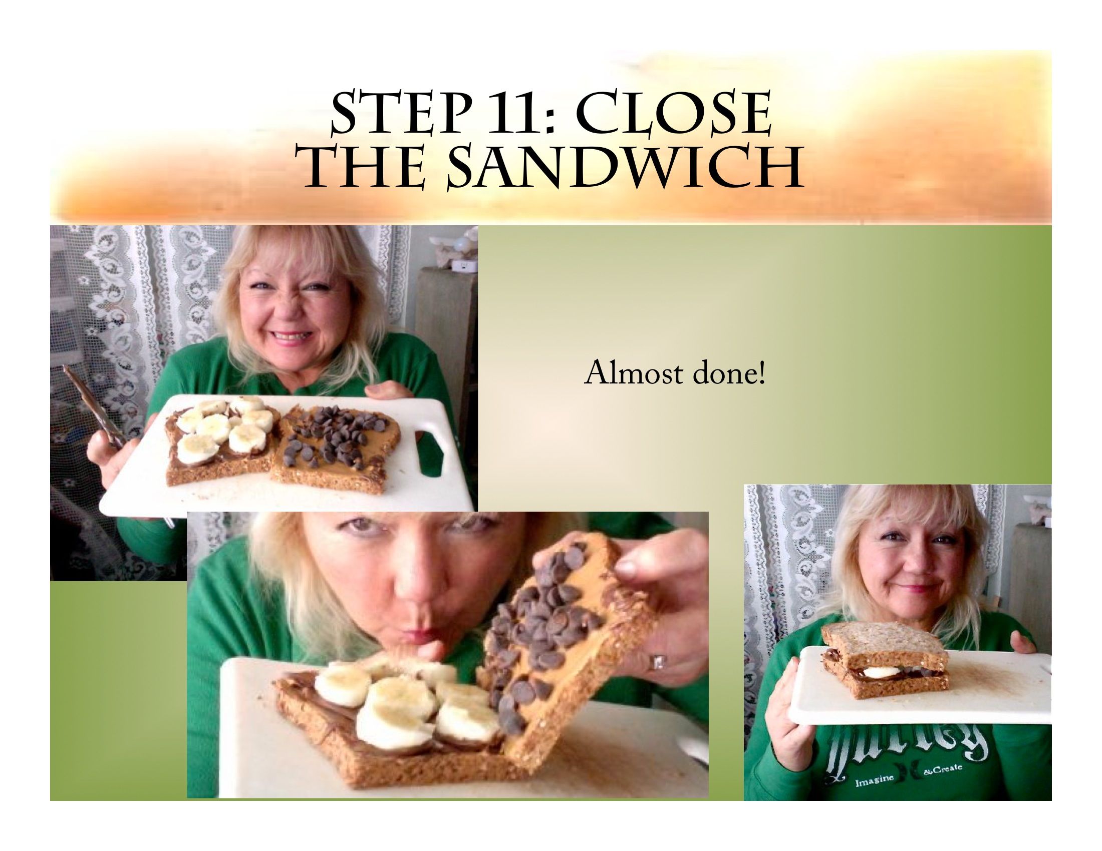 Step 11: Close the Sandwich