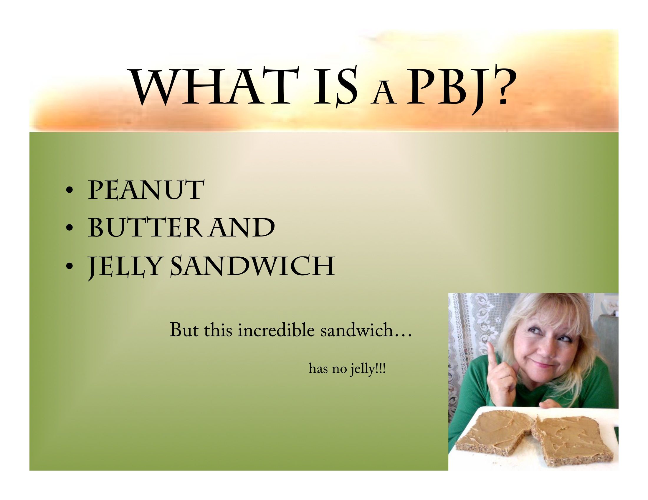 What is a PBJ?