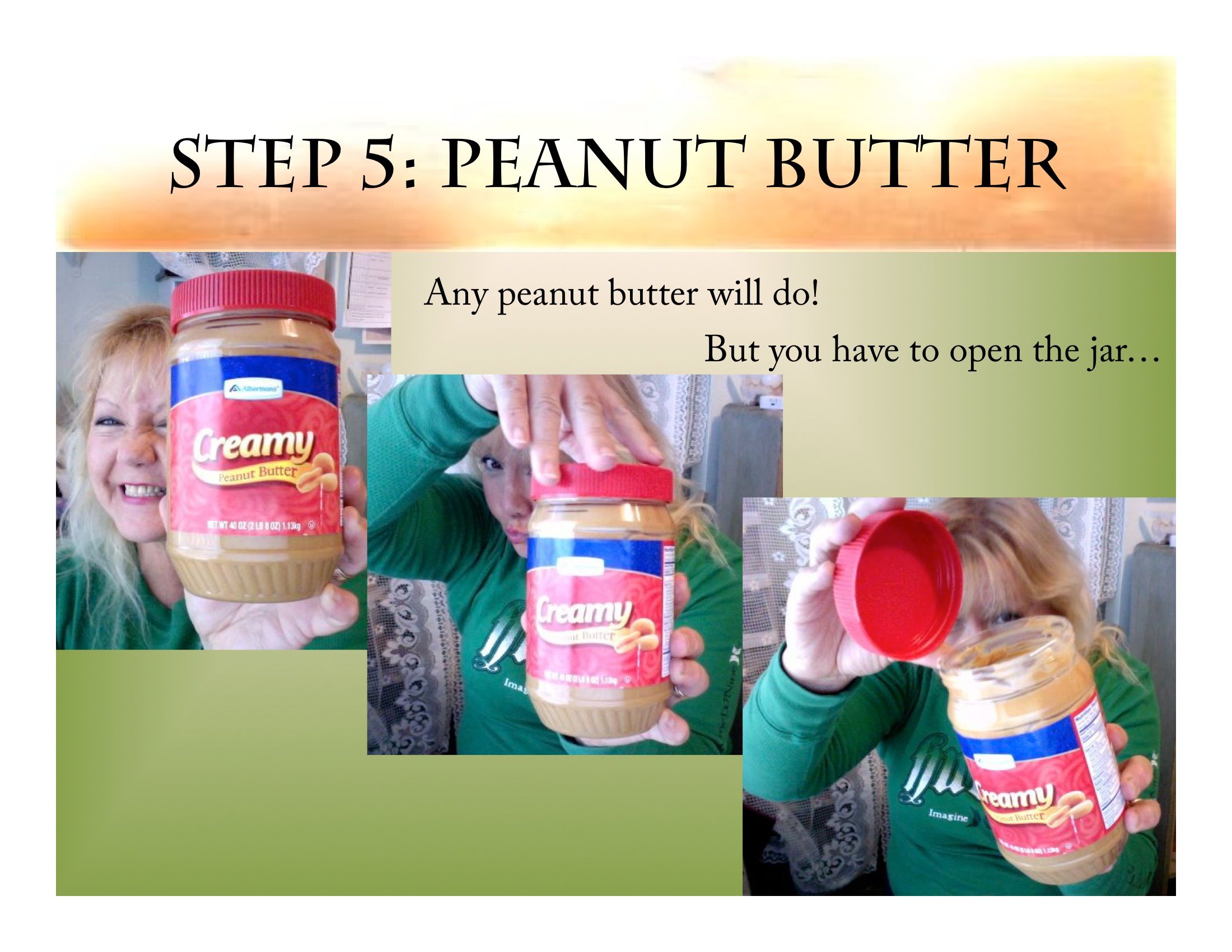 Step 5: The Pnut Butter